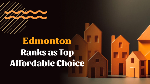 Thinking of Relocating? Edmonton Ranks as Top Affordable Choice