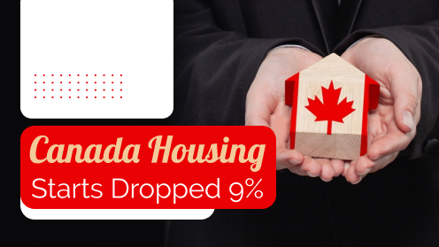 Canada Housing Starts Dropped 9% in Late-Q2