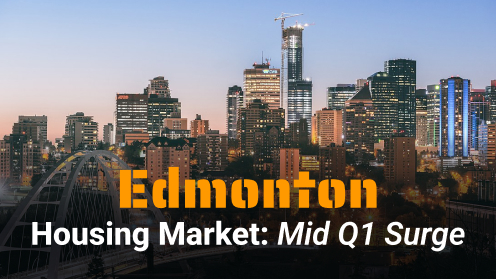 Edmonton Housing Market: Mid Q1 Surge