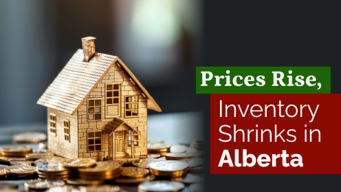 Alberta’s Market Booming: Prices Rising, Inventory Shrinking