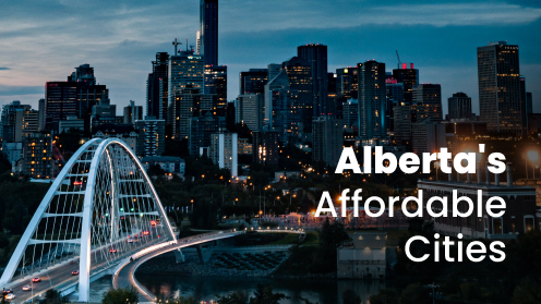 Live Large on a Budget: Alberta’s Affordable Cities