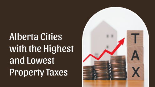 Alberta Cities With the Highest and Lowest Property Taxes