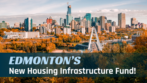 Edmonton Launches $39M Housing Infrastructure Fund!